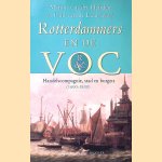 Rotterdammers en de VOC: Handelscompagnie, stad en burgers (1600-1800)
Manon van Heijden Heijden e.a.
€ 8,00 Rotterdammers en de VOC: Handelscompagnie, stad en burgers (1600-1800)
Manon van Heijden Heijden e.a.
€ 8,00