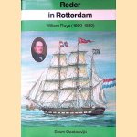 Reder in Rotterdam: Willem Ruys (1809-1889)
Bram Oosterwijk
€ 8,00 Reder in Rotterdam: Willem Ruys (1809-1889)
Bram Oosterwijk
€ 8,00
