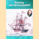 Koning van de koopvaart: Anthony van Hoboken (1756-1850)
Bram Oosterwijk
€ 10,00 Koning van de koopvaart: Anthony van Hoboken (1756-1850)
Bram Oosterwijk
€ 10,00