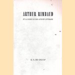 Arthur Rimbaud et la durée de son activité littéraire door D.A. de Graaf