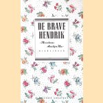 De brave hendrik: gevolgd door De brave Maria
Nicolaas Anslijn Nz.
€ 17,50 De brave hendrik: gevolgd door De brave Maria
Nicolaas Anslijn Nz.
€ 17,50