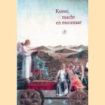 Kunst, macht en mecenaat. Het beroep van schilder in sociale verhoudingen 1250-1600 door Bram Kempers