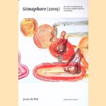 Sémaphore (2009): kunst en religie vandaag: Peter Otto's wandschildering in de nieuwe abdij Koningsoord te Oosterbeek door Joost de Wal