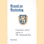 Brood en Bezinning Corporatief en cultureel program van De Nederlandsche Unie
De Nederlandsche Unie
€ 5,00 Brood en Bezinning Corporatief en cultureel program van De Nederlandsche Unie
De Nederlandsche Unie
€ 5,00
