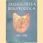 Jasnogorska Bogvrodzica 1382-1982 door Jan Majdecki