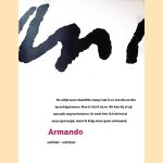 Armando: Schilder-schrijver door Louis Ferron e.a.