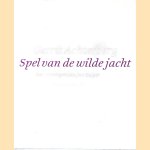 Spel van de wilde jacht door Gerrit Achterberg