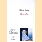 Hyperrêve door Hélène Cixous