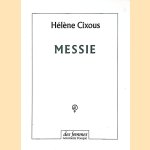 Messie door Hélène Cixous