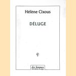 Déluge door Hélène Cixous