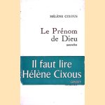 Le prénom de Dieu: nouvelles door Hélène Cixous