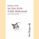 Les Sans Arche d'Adel Abdessemed et autres coups de balais door Hélène Cixous