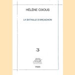 La bataille d'Arcachon: un conte door Hélène Cixous