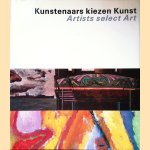 Kunstenaars kiezen kunst: artists select art: catalogus tentoonstelling 12/6-3/7/1987:catalogus tentoonstelling 12/6-3/7/1987 door Victor Hugo van Schenkhuysen