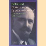 Ik die zo weinig in mijn verleden leef: Autobiografie 1887-1940
Pieter Geyl
€ 8,00 Ik die zo weinig in mijn verleden leef: Autobiografie 1887-1940
Pieter Geyl
€ 8,00
