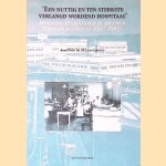 'Een nuttig en ten sterkste verlangd wordend hospitaal' De geschiedenis van het Academisch Ziekenhuis Utrecht (1817-1992)
M.J. van Lieburg
€ 5,00 'Een nuttig en ten sterkste verlangd wordend hospitaal' De geschiedenis van het Academisch Ziekenhuis Utrecht (1817-1992)
M.J. van Lieburg
€ 5,00