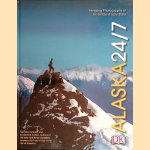 Alaska 24/7 door Rick Smolan e.a.