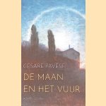 De maan en het vuur: roman door Cesare Pavese