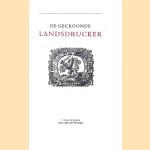 De gecroonde landsdrucker: landjuweel of rederijkersspel gespeeld in de Haagsche Kamer op donderdag 16 Junij 1983 door Jan Nijland
