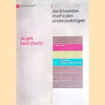 Het ptt bedrijf, denkbeelden, methoden, onderzoekingen: De ptt bedrijfsstijl door J.G. - en anderen Visser
