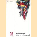 Technieken met acryl- en Polymeerverf: handleiding voor amateurs
Gérard Grassere
€ 8,00 Technieken met acryl- en Polymeerverf: handleiding voor amateurs
Gérard Grassere
€ 8,00
