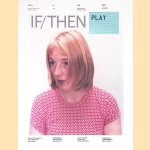 If/then: Design Implications of New Media: Play door Janet Abrams