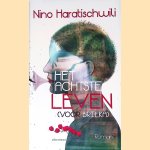 Het achtste leven (voor Brilka): roman door Nino Haratischwili