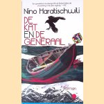 De kat en de generaal door Nino Haratischwili