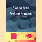 Views from abroad: European perspectives on American art 1 = Amerikaanse Perspectieven: Europese Visies op Amerikaanse Kunst 1 door Rudi Fuchs e.a.