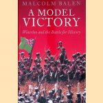 A Model Victory
Malcolm Balen
€ 10,00 A Model Victory
Malcolm Balen
€ 10,00