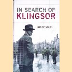 In Search of Klingsor door Jorge Volpi