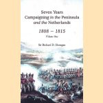 Seven Years Campaigning in the Peninsula and the Netherlands 1808-1815 - Volume Two
Sir Richard D. Henegan
€ 8,00 Seven Years Campaigning in the Peninsula and the Netherlands 1808-1815 - Volume Two
Sir Richard D. Henegan
€ 8,00