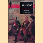 Armada!: The Planning, the Battle and After door Robert Milne-Tyte