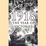 1918 Year Of Victories
Martin Marix Evans
€ 8,00 1918 Year Of Victories
Martin Marix Evans
€ 8,00