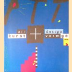 Kunst en Vormgeving Meerjarenverslag 1982-1992 = Art Design Report over the years 1982-1992 door Paul - and others Hefting