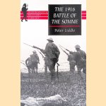 The 1916 Battle of the Somme: A Reappraisal door Peter Liddle