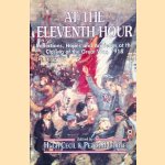 At the Eleventh Hour: Reflections, Hopes and Anxieties at the Closing of the Great War, 1918
Hugh Cecil e.a.
€ 10,00 At the Eleventh Hour: Reflections, Hopes and Anxieties at the Closing of the Great War, 1918
Hugh Cecil e.a.
€ 10,00