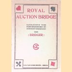 Royal Auction bridge: handleiding voor eerstbeginnenden en meergevorderden
Bridger
€ 10,00 Royal Auction bridge: handleiding voor eerstbeginnenden en meergevorderden
Bridger
€ 10,00