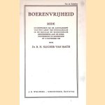 Boerenvrijheid: rede uitgesproken bij de aanvaarding van het ambt van Hoogleraar in de sociale en economische geschiedenis aan de Rijks Universiteit te Groningen, op 13 november 1948
Dr. B.H. Slicher van Bath
€ 10,00 Boerenvrijheid: rede uitgesproken bij de aanvaarding van het ambt van Hoogleraar in de sociale en economische geschiedenis aan de Rijks Universiteit te Groningen, op 13 november 1948
Dr. B.H. Slicher van Bath
€ 10,00