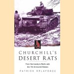 Churchill's Desert Rats: From Normandy to Berlin with the 7th Armoured Division
Patrick Delaforce
€ 10,00 Churchill's Desert Rats: From Normandy to Berlin with the 7th Armoured Division
Patrick Delaforce
€ 10,00