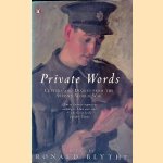 Private Words: Letters and Diaries from the Second World War door Ronald Blythe