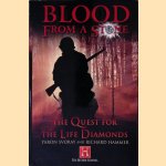 Blood from a Stone: The Quest for the Life Diamonds door Yaron Svoray e.a.