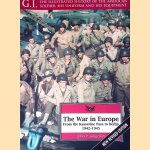 The War in Europe: From the Kasserine Pass to Berlin, 1942-1945 door John Langellier