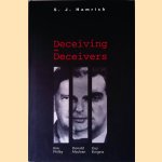 Deceiving the Deceivers: Kim Philby, Donald Maclean and Guy Burgess door W. T. Tyler