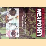 The Encyclopedia of Weaponry: A masterly survey of the development of weaponry from prehistory to the technology used in modern warfare door Ian V. Hogg
