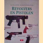 Revolvers en pistolen: Alles over handvuurwapens door J.-N. Mouret