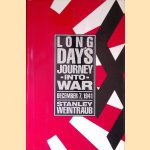 Long Day's Journey Into War: December 7, 1941 door Stanley Weintraub