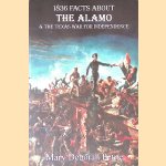1836 Facts About The Alamo and The Texas War For Independence
Mary Deborah Petite
€ 8,00 1836 Facts About The Alamo and The Texas War For Independence
Mary Deborah Petite
€ 8,00