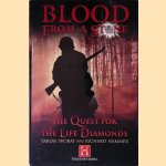 Blood from a Stone: The Quest for the Life Diamonds door Yaron Svoray e.a.