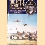 The Battle of Britain: New Perspectives: Behind the Scenes of the Great Air War door John Ray